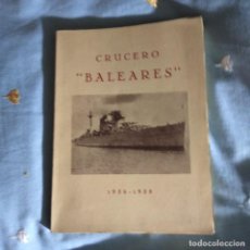 Libros de segunda mano: CRUCERO BALEARES 1936-1938. GUERRA CIVIL. MARINA. Lote 263088715