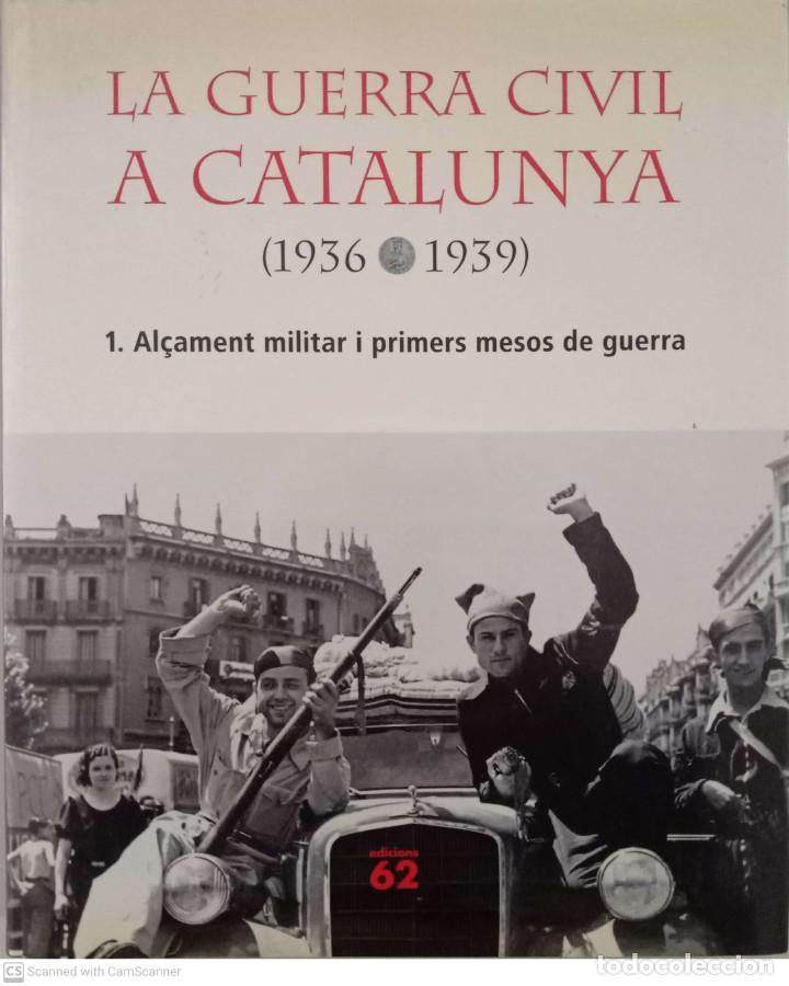 Gebrauchte B&uuml;cher: La guerra civil a Catalunya (1936-1939). 1. Al&ccedil;ament militar i primers mesos de guerra