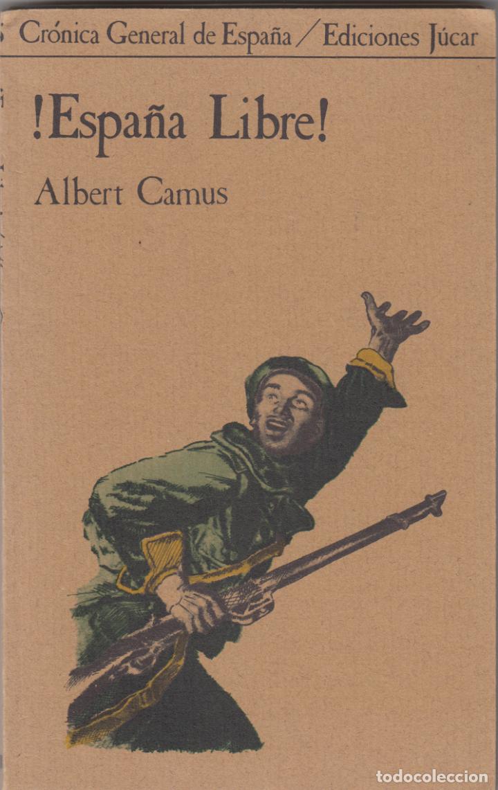 Libros de segunda mano: ESPA&Ntilde;A LIBRE. CAMUS SCW-ABJ - Foto 1