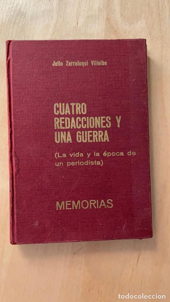 Gebrauchte B&uuml;cher: CUATRO REDACCIONES Y UNA GUERRA. JULIO ZURRALUQUI VILLALBA. PUBLICADO: FERRER I COLL. 1968