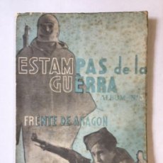 Libros de segunda mano: ESTAMPAS DE LA GUERRA. TOMO TERCERO. FRENTE DE ARAGÓN.. Lote 123143820