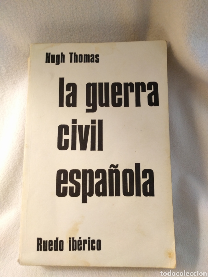 Gebrauchte B&uuml;cher: La guerra civil espa&ntilde;ola hugh Thomas ruedo ib&eacute;rico.