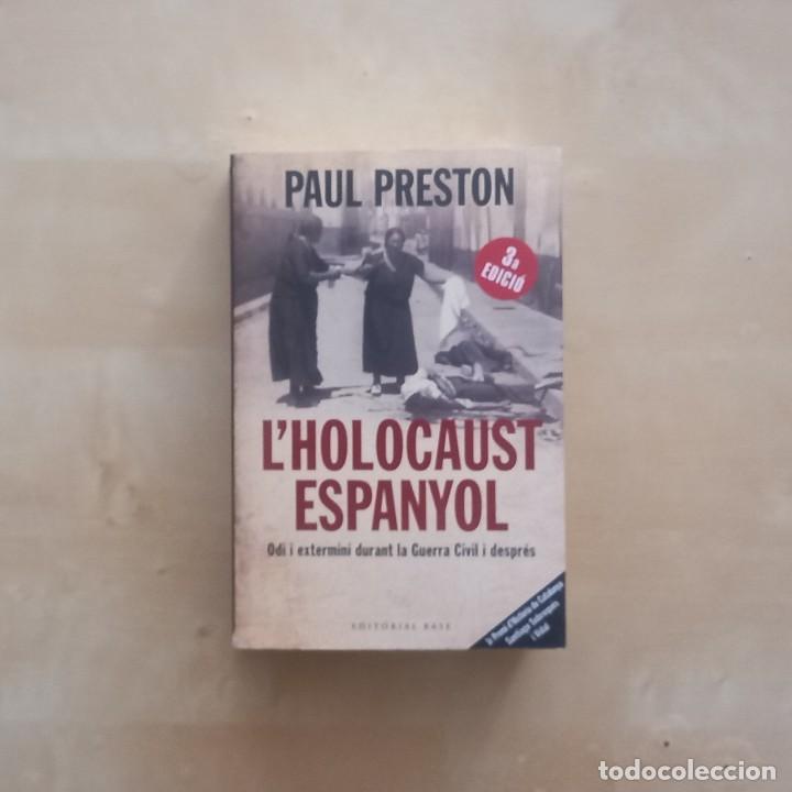 Libros de segunda mano: LHOLOCAUST ESPANYOL - PAUL PRESTON - Foto 1