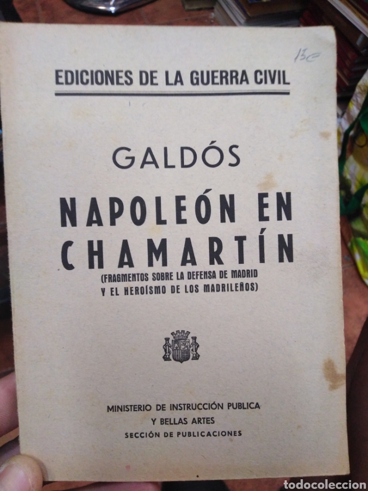 Second hand books: GALDOS NAPOLE&Oacute;N EN CHAMARTIN.EDICIONES DE LA GUERRA CIVIL .II Republica 1936