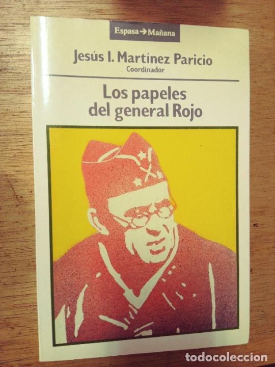 Libri di seconda mano: VV.AA. (Jes&uacute;s I. Mart&iacute;nez Paricio, coord.): Los papeles del general Rojo
