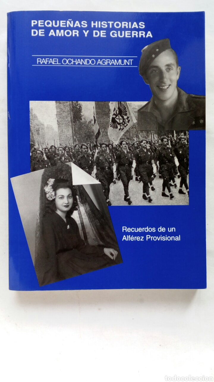Gebrauchte B&uuml;cher: Peque&ntilde;as historias de amor y de guerra. Rafael Ochando Agramunt.