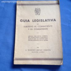 Libros de segunda mano: GUIA LEGISLATIVA SUBSIDIO CONVATIENTE Y EXCONVATIENTE - T. JIMENEZ CENDÓN - AÑO 1940. Lote 277278908