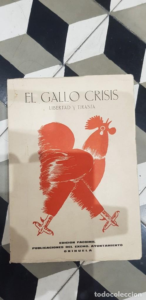 Gebrauchte B&uuml;cher: El Gallo Crisis: Libertad y Tiran&iacute;a / Pr&oacute;logo del Dr. Jos&eacute; Mu&ntilde;oz Garrig&oacute;s.1973.