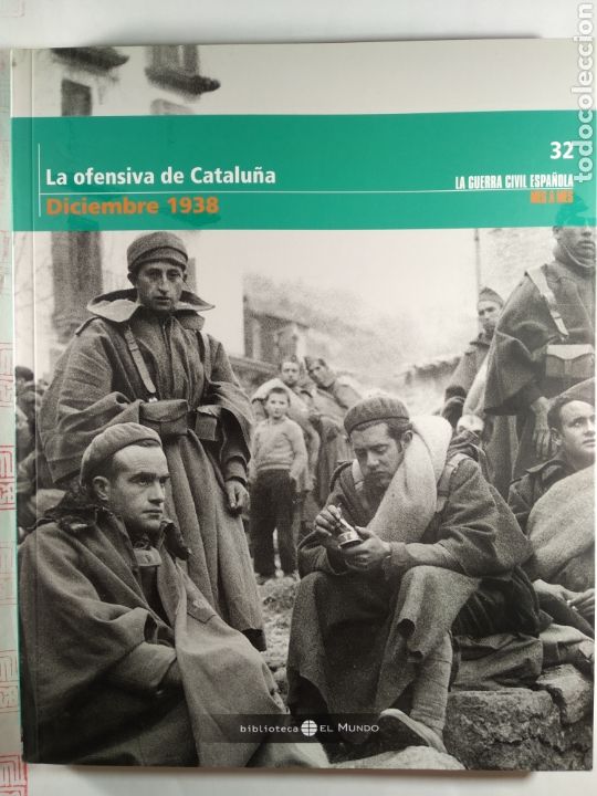 Gebrauchte B&uuml;cher: Guerra Civil Espa&ntilde;ola Diciembre 1938. La ofensiva de Catalu&ntilde;a