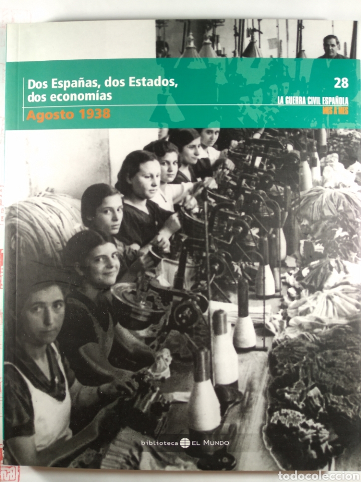 Gebrauchte B&uuml;cher: Guerra Civil Espa&ntilde;ola Agosto 1938. Dos Espa&ntilde;as, dos Estados, dos econom&iacute;as