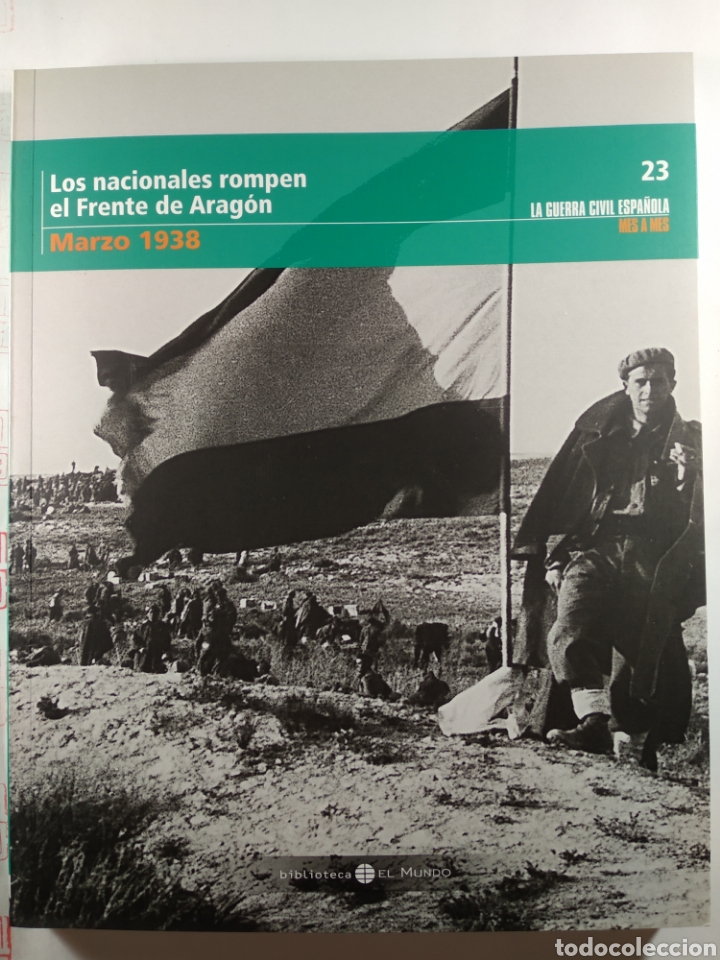 Gebrauchte B&uuml;cher: Guerra Civil Espa&ntilde;ola Marzo 1938. Los nacionales rompen el frente de Arag&oacute;n