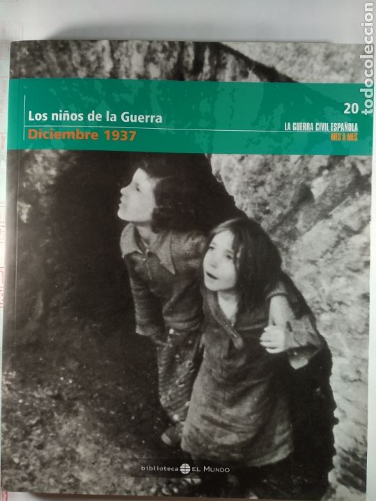 Gebrauchte B&uuml;cher: Guerra Civil Espa&ntilde;ola Diciembre 1937. Los ni&ntilde;os de la guerra