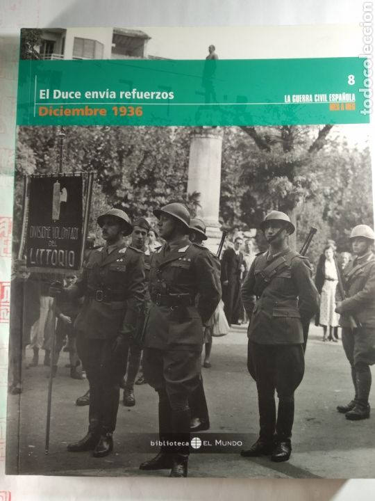 Gebrauchte B&uuml;cher: Guerra Civil Espa&ntilde;ola Diciembre 1936. El Duce env&iacute;a refuerzos