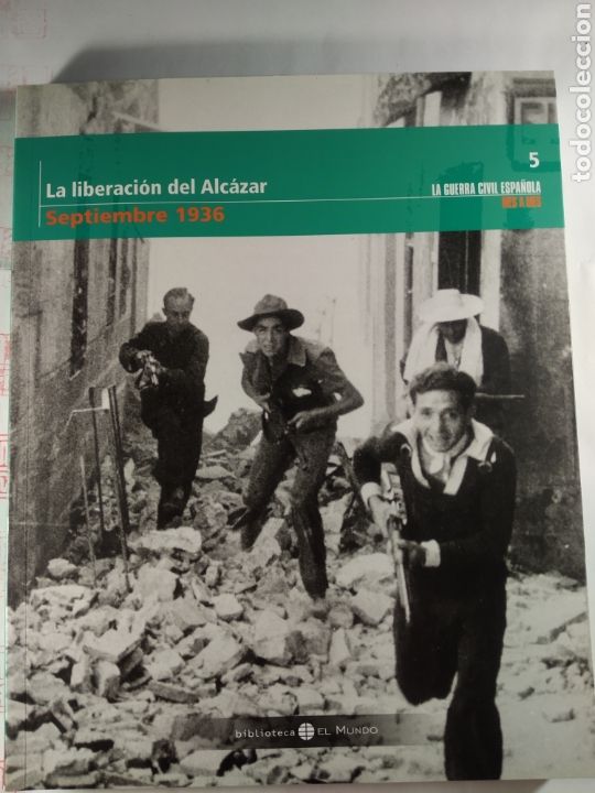 Gebrauchte B&uuml;cher: Guerra Civil Espa&ntilde;ola Septiembre 1936. La liberaci&oacute;n del Alc&aacute;zar