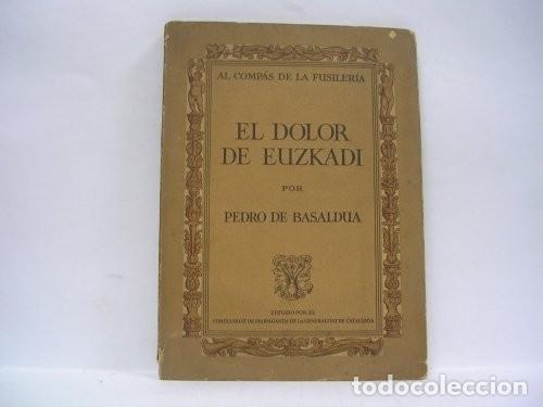 Gebrauchte B&uuml;cher: EL DOLOR DE EUZKADI