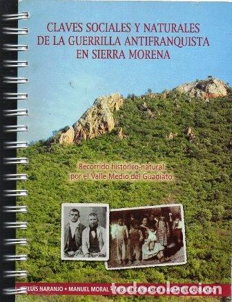 Gebrauchte B&uuml;cher: CLAVES SOCIALES Y NATURALES DE LA GUERRILLA ANTIFRANQUISTA EN SIERRA MORENA - A-GCV-2256