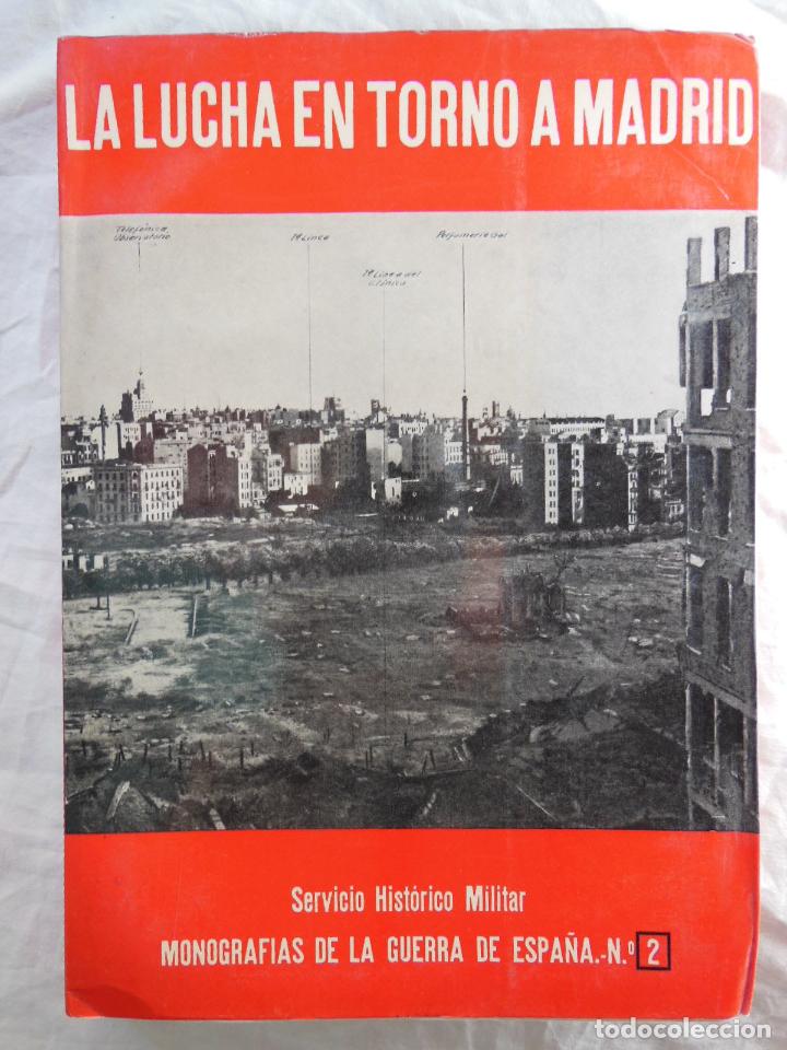 Gebrauchte B&uuml;cher: LA LUCHA EN TORNO A MADRID (En el invierno de 1936-1937). 1969 SERVICIO HISTORICO MILITAR