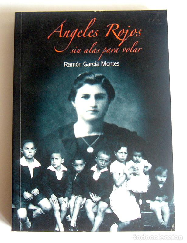 Gebrauchte B&uuml;cher: ANGELES ROJOS - SIN ALAS PARA VOLAR - RAMON GARCIA MONTES