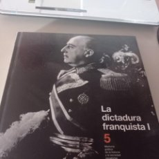 Libros de segunda mano: LA DICTADURA FRANQUISTA I TOMO 5 EL PAÍS LA MIRADA DEL TIEMPO, 1939- 1959 REF. UR MES 1. Lote 287929868