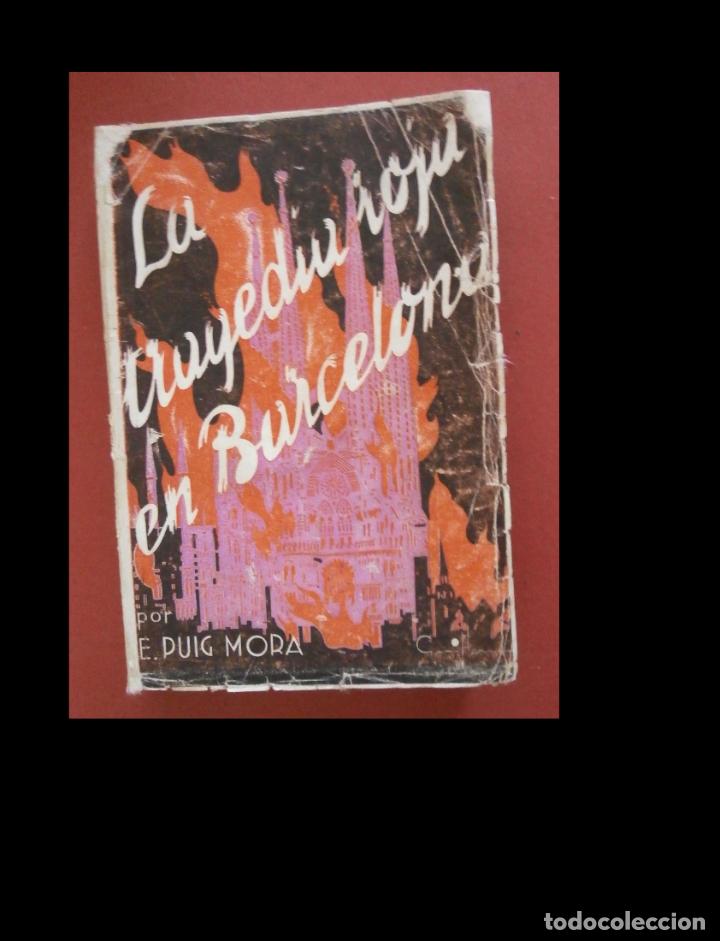 Gebrauchte B&uuml;cher: La tragedia roja en Barcelona. E. Puig Mora