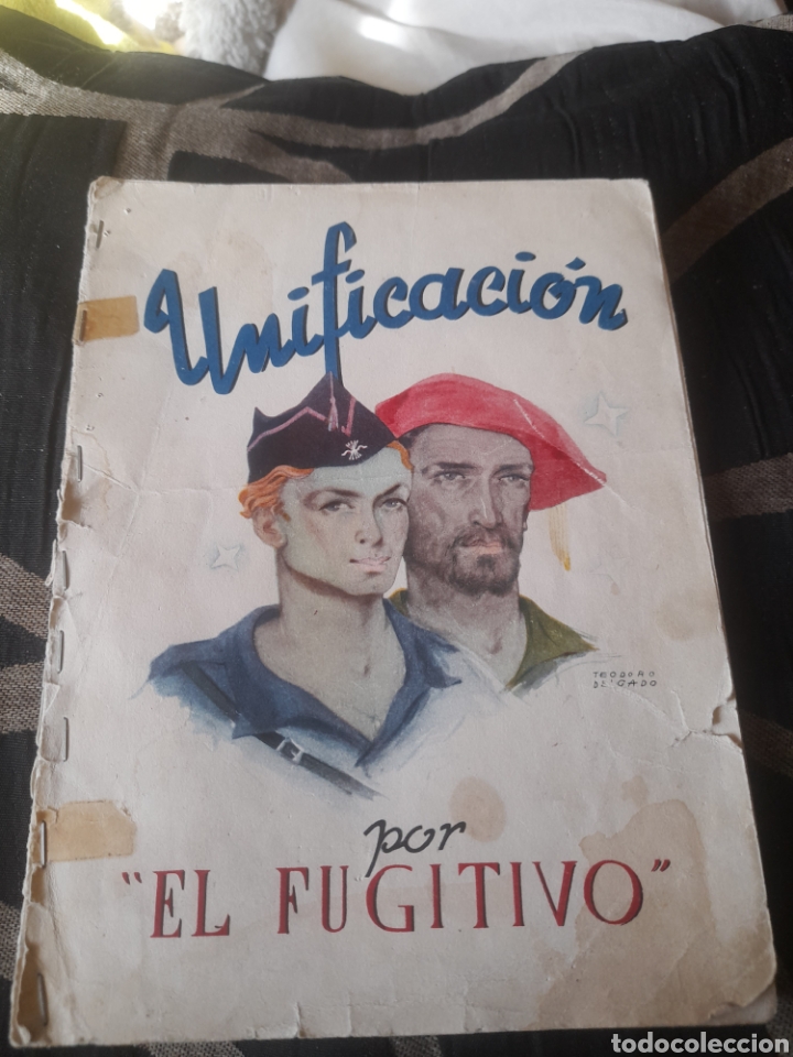 Gebrauchte B&uuml;cher: UNIFICACI&Oacute;N POR EL FUGITIVO, libro sobre la guerra civil espa&ntilde;ola