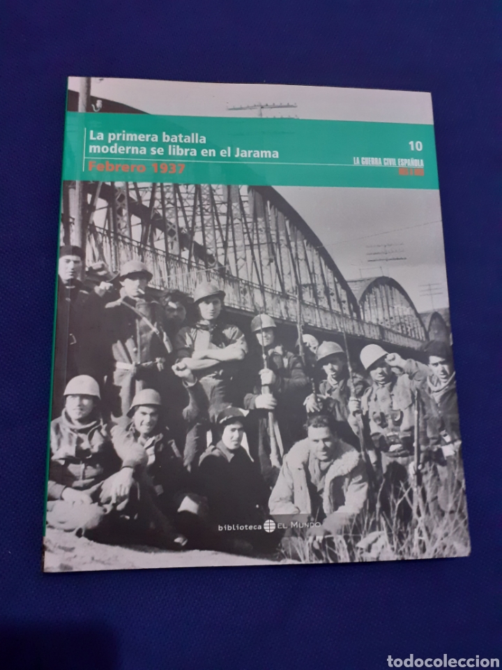 Gebrauchte B&uuml;cher: LA PRIMERA BATALLA MODERNA SE LIBRA EN EL JARAMA, LA GUERRA CIVIL ESPA&Ntilde;OLA MES A MES.