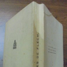 Libros de segunda mano: HACES DE FLECHAS JUEGOS Y VARIEDADES DE HYMANISMO LUIS ASTRANA MARIN EDICIONES ESPAÑOLAS 1939