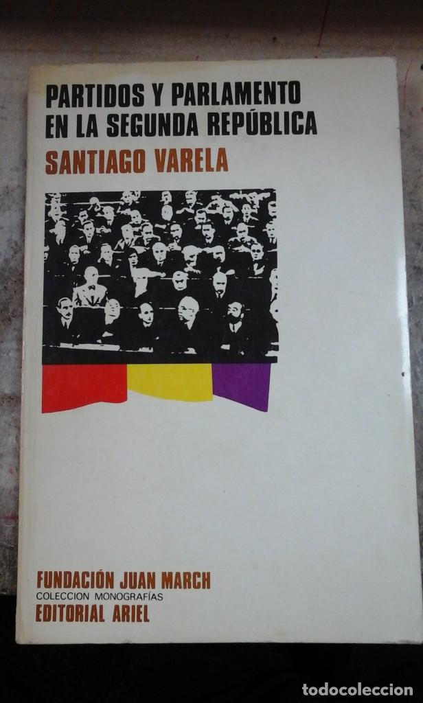 Gebrauchte B&uuml;cher: PARTIDOS Y PARLAMENTO EN LA SEGUNDA REP&Uacute;BLICA (Madrid, 1978)