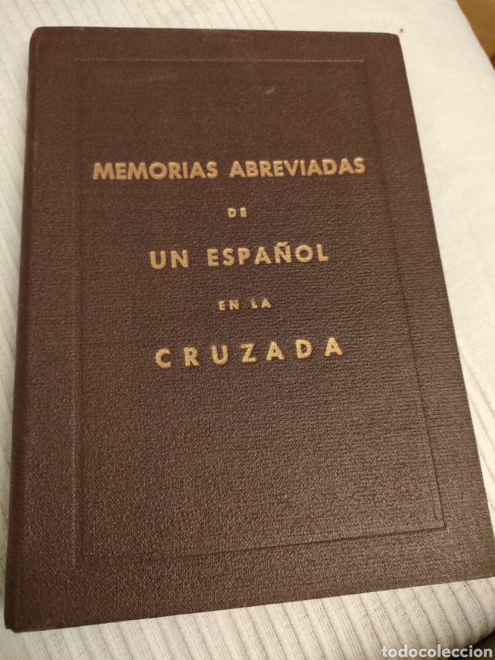 Gebrauchte B&uuml;cher: Memorias abreviadas de un espa&ntilde;ol en la Cruzada 1951 guerra civil