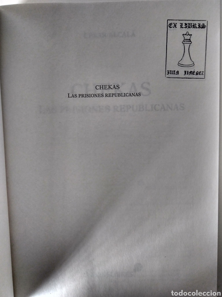 Libros de segunda mano: CHEKAS. LAS PRISIONES REPUBLICANAS / CESAR ALCAL&Aacute; - Foto 2