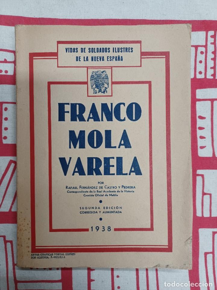 Gebrauchte B&uuml;cher: FERN&Aacute;NDEZ DE CASTRO Y PEDRERA, RAFAEL. FRANCO, MOLA, VARELA
