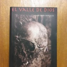Libros de segunda mano: EL VALLE DE DIOS, MARTA CAPIN RODRIGUEZ, 2004, ASTURIAS, GUERRA CIVIL, HISTORIA. Lote 303938273