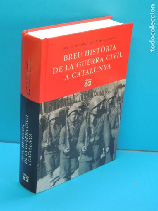 Gebrauchte B&uuml;cher: Breu Hist&ograve;ria de la Guerra Civil a Catalunya.-VV.AA.