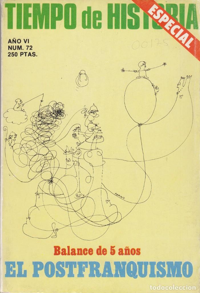 Gebrauchte B&uuml;cher: EL POSTFRANQUISMO. BALANCE DE 5 A&Ntilde;OS. HARO TECGLEN. TIEMPO DE HISTORIA. AAD.