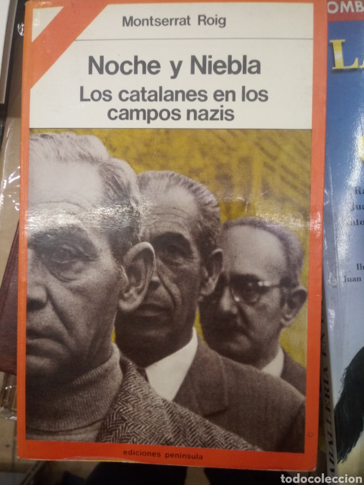 Gebrauchte B&uuml;cher: NOCHE Y NIEBLA.LOS CATALANES EN LOS CAMPOS NAZIS.MONSERRAT ROIG