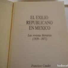 Libros de segunda mano: EL EXILIO REPUBLICANO EN MEXICO. Lote 310540508