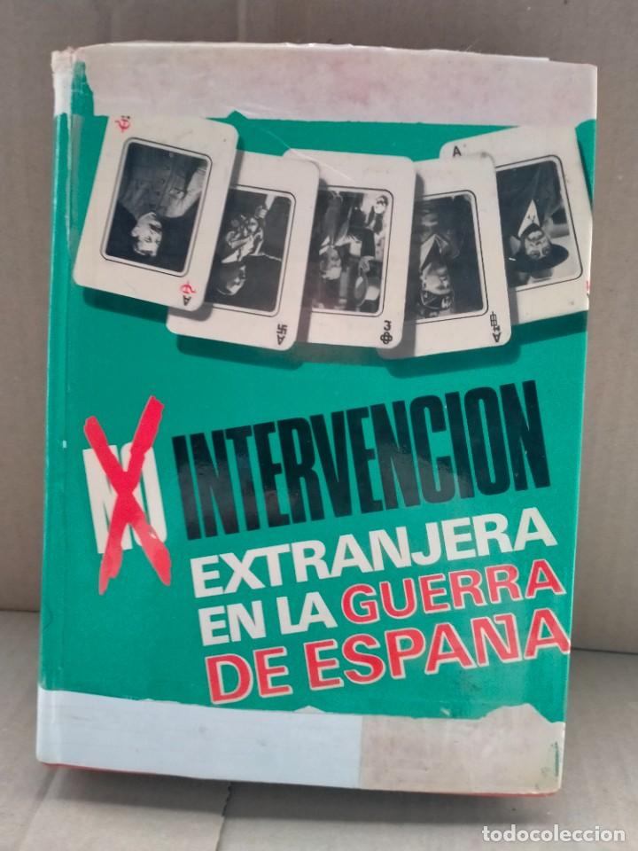 Gebrauchte B&uuml;cher: JES&Uacute;S SALAS LARRAZ&Aacute;BAL . INTERVENCI&Oacute;N EXTRANJERA EN LA GUERRA DE ESPA&Ntilde;A . EDITORA NACIONAL