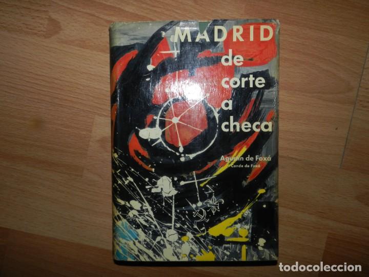 Libros de segunda mano: FOX&Aacute;, Agust&iacute;n. Madrid, de Corte a Checa. - Foto 1