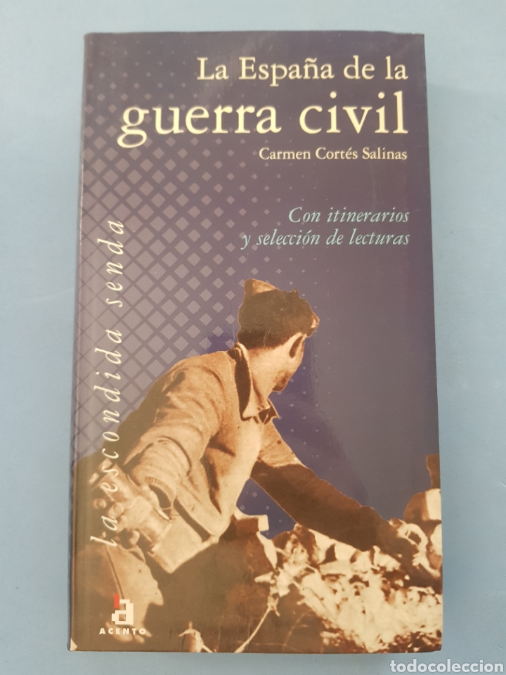 Second hand books: La Espa&ntilde;a de la Guerra Civil , Carme Cort&eacute;s,2002