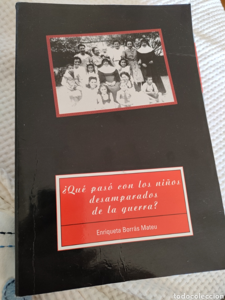 Gebrauchte B&uuml;cher: Que paso con los ni&ntilde;os desamparados de la Guerra Enriqueta Borras Mateu 2004 dedicatoria aut&oacute;grafa