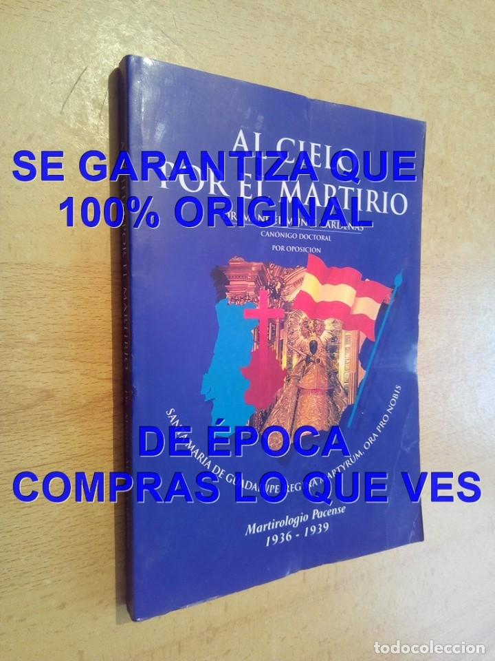 Gebrauchte B&uuml;cher: DEDIC A DOMINGO FAL CONDE AL CIELO POR EL MARTIRIO MARTIROLOGIO PACENSE MANUEL MU&Ntilde;OZ CARDENAS U93