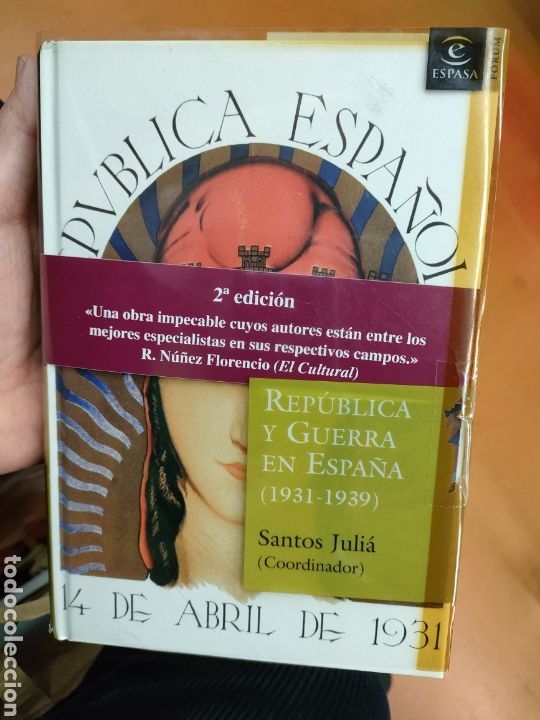 Second hand books: Rep&uacute;blica y guerra en Espa&ntilde;a 1931-1939 Santos Julia Espasa 2006