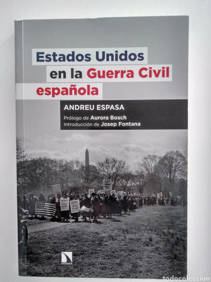 Libri di seconda mano: Estados Unidos en la guerra civil espa&ntilde;ola / Andreu Espasa