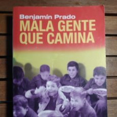 Libros de segunda mano: MALA GENTE QUE CAMINA BENJAMÍN PRADO PUNTO DE LECTURA. BOLSILLO. 2014