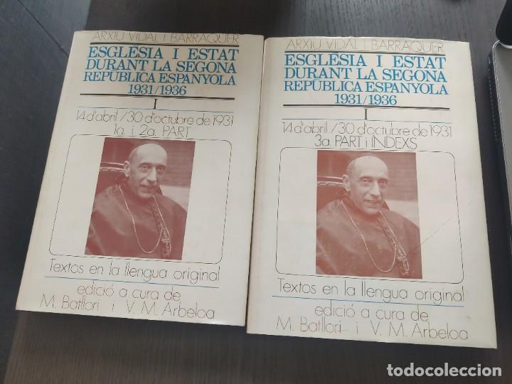 Gebrauchte B&uuml;cher: ESGLESIA I ESTAT DURANT LA SEGONA REPUBLICA ESPANYOLA. 1931-1936. II Volums. + Recordatori