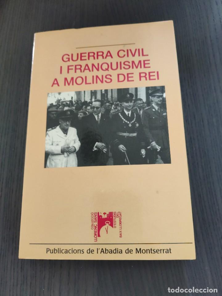Gebrauchte B&uuml;cher: Guerra civil a Molins de Rei. Abadia de Monserrat. 1&ordf; Primera edici&oacute;.