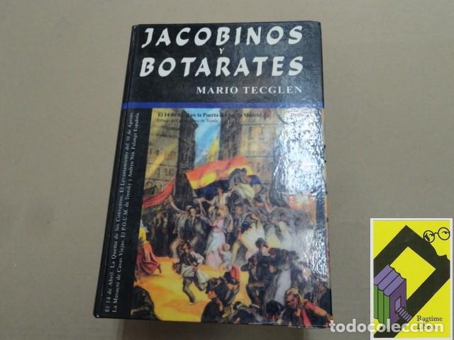 Libros de segunda mano: TECGLEN, Mario: Jacobinos y botarates (Con Dedicatoria del Autor,2003) - Foto 1