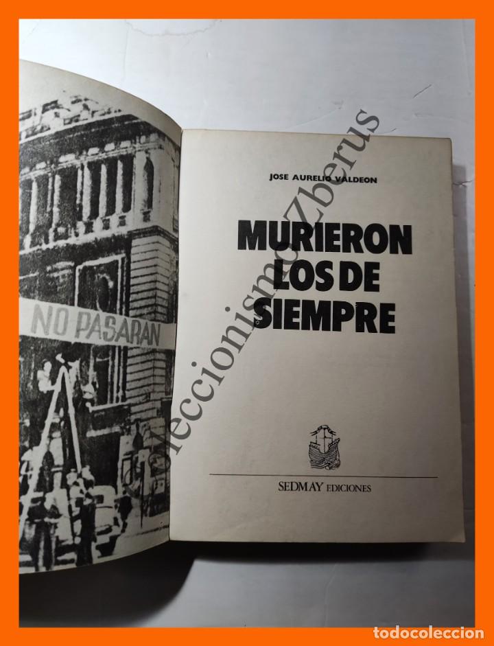 Libros de segunda mano: Murieron los de siempre - Jose Aurelio Valdeon - Foto 2
