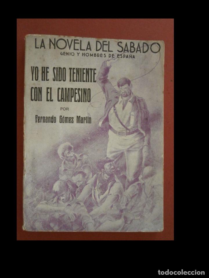 Gebrauchte B&uuml;cher: Yo he sido teniente con &rdquo;El Campesino&rdquo;. Fernando G&oacute;mez Martin