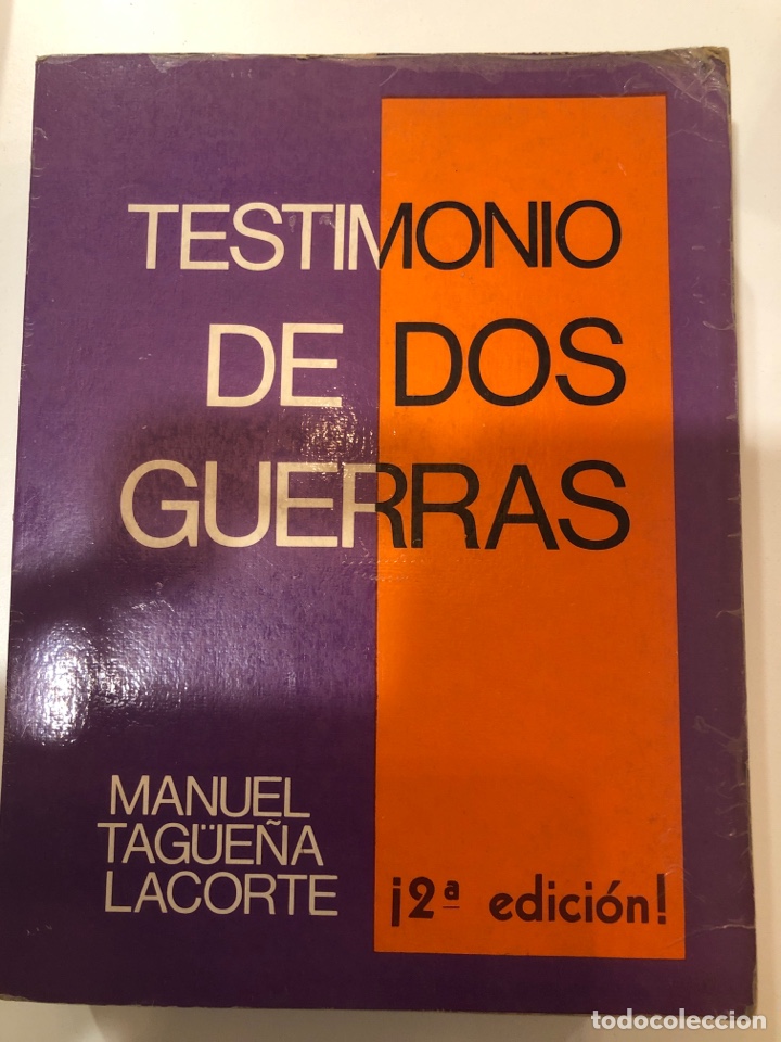 Libros de segunda mano: Testimonio de dos guerras. Manuel Tag&uuml;e&ntilde;a lacorte - Foto 1